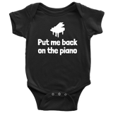 Cute Pianist Baby Shirt - Piano Baby One-piece - Put Me Back On The Piano - Baby Shower Or First Birthday Gift - Many Sizes And Colors