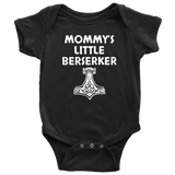 Custom Order - Mommy's Little Berserker - Mjolnir