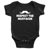 Funny Mustache Baby Bodysuit - Funny Baby One-piece - Respect The Mustache - Baby Shower or First Birthday - Many Sizes And Colors Available