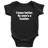 Cute Baby One-piece - Teacher Baby Shirt - My Mom's A Teacher - Many Sizes And Colors Available - Baby Shower or First Birthday Gift