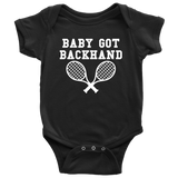 Funny Tennis Baby One-piece - Cute Tennis Baby Bodysuit - Baby Got Backhand - Tennis Player Baby Gift - Many Sizes And Colors Available