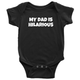 Comedian Baby Bodysuit - Stand Up Comedian Baby One-piece - My Dad Is Hilarious - Baby Shower Gift Idea