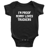 Funny Trucker Baby One-piece - Truck Driver Baby Bodysuit - Mommy Loves Truckers - Baby Shower or Birthday Gift - Many Sizes And Colors