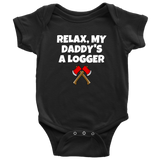 custom order - my daddy's a logger - baby bodysuit
