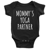 Cute Yoga Baby One-piece - Yoga Baby Bodysuit - Yogi, Yogini Baby Shirt - Mommy's Yoga Partner - Many Sizes And Colors