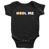 Funny Baby One-piece - Bitcoin Baby Shirt - Hodl Me - Crypto Currencies - Many Sizes And Colors - All Cotton - Bitcoin Mining