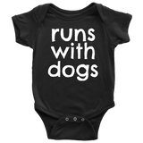 Dog Lover Baby Shirt - Animal Rescuer Baby One-piece - Runs With Dogs - Dog Adoption - Many Sizes And Colors - All Cotton