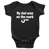 Machinist Baby One-piece - Machinist Baby Shirt - Machine Operator Baby - My Dad Was On The Mark - Many Sizes And Colors - Baby Gift Idea
