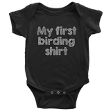 Cute Birding Baby One-piece - Baby Clothes - Bird watching Baby Gift - My First Birding Shirt - Many Sizes And Colors - Baby Gift Idea