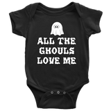 Cute Halloween Baby Shirt - Creepy Baby One-piece - Baby Bodysuit - All The Ghouls Love Me - Many Sizes And Colors - Halloween Baby Gift