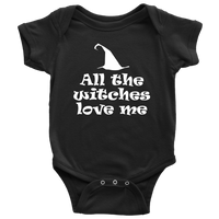 Cute Halloween Baby Shirt - Witch Baby One-piece - Spooky Baby Bodysuit - All The Witches Love Me - Halloween Baby Gift