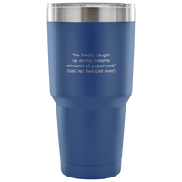 Therapist Gift - Therapist Vacuum Tumbler - Funny Therapist Gifts - Psychologist Gift - Said No Therapist Ever