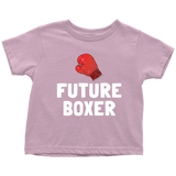 Cute Boxing Toddler Shirt - Boxing Toddler Tee - Boxer Gift - Birthday Gift For Kid - Future Boxer - Many Sizes And Colors - All Cotton