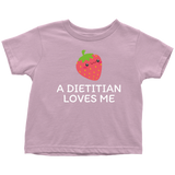 Dietitian Toddler Shirt - Dietitian Toddler Gift - Cute Toddler Tee - A Dietitian Loves Me - Birthday Gift Idea