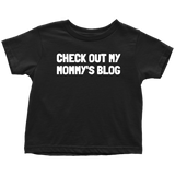 Blogging Toddler Shirt - Blogger Toddler Tee - Birthday Gift For Future Blogger - Check Out My Mommy's Blog - Many Sizes And Colors, Cotton