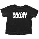 Personal Trainer Toddler Shirt - Shut Up And Squat - Cute Fitness Toddler Tee - Fitness instructor Toddler - Birthday Gift - All Cotton