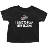 Auto Mechanic Toddler Shirt - Toddler Tee - Present For Car Repairman's Kid - Funny Mechanics - I Love To Plays With Blocks - All Cotton
