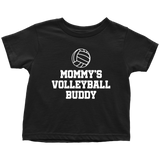 Volleyball Toddler Shirt - Volleyball Toddler Tee - Birthday Gift For Toddler - Mommy's Volleyball Buddy - Many Sizes And Colors - Cotton