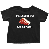 Butcher Toddler Shirt - Cute Butcher Toddler Tee - Pleased To Meat You - Birthday Gift