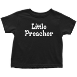 Cute Preacher Toddler Shirt - Gift For Preacher or Minister Toddler - Little Preacher Toddler Tee - Birthday Gift