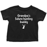 Cute Toddler Shirt - Toddler Tee For Future Hunter - Grandpa's Future Hunting Buddy - Birthday Gift