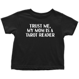 Tarot Toddler Shirt - Tarot Reader Toddler Tee - My Mom Is A Tarot Reader - Birthday Gift For Toddler - Many Sizes And Colors - Cotton