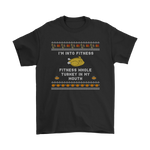 Ugly Thanksgiving Tee - I'm Into Fitness