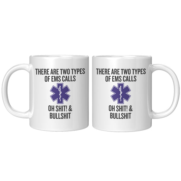 Paramedic Coffee Mug - EMT Gift Idea - Types Of EMS Calls - Medical Staff Mug - Ambulance - Medical Technician - 11oz