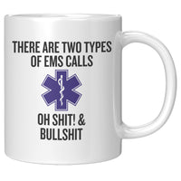 Paramedic Coffee Mug - EMT Gift Idea - Types Of EMS Calls - Medical Staff Mug - Ambulance - Medical Technician - 11oz