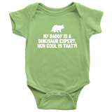 Cute Baby One-piece - Paleontology Baby Shirt - Dinosaur Expert Daddy - Many Sizes And Colors Available - Baby Shower Gift Idea - All Cotton