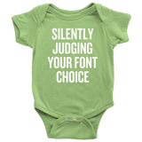Graphic Designer Baby Shirt - Sarcasm Baby One-piece - Judging Your Font Choice - Baby Graphic Designer - Many Sizes And Colors - All Cotton
