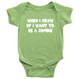 Halloween Baby Bodysuit - Zombie Baby Shirt - Cute Halloween Baby Gift - Creepy Baby One-piece - Many Sizes And Colors - Want To Be A Zombie