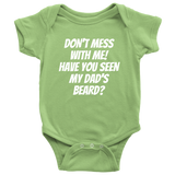 Funny Baby One-piece - Beard Baby Bodysuit - Have You Seen My Dad's Beard - Baby Shower, First Birthday - Many Sizes And Colors Available