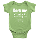 Funny Baby One-piece - Rock Music Baby Shirt - Bodysuit - Rock Me All Night Long - Baby Gift Idea - Many Colors and Sizes - All Cotton