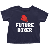 Cute Boxing Toddler Shirt - Boxing Toddler Tee - Boxer Gift - Birthday Gift For Kid - Future Boxer - Many Sizes And Colors - All Cotton