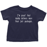 Mailman Toddler Shirt - Postal Worker Toddler Tee - Postman - Daddy Delivers More Than Just Packages - Toddler Birthday Gift - Cotton