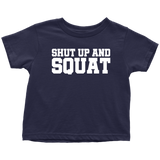 Personal Trainer Toddler Shirt - Shut Up And Squat - Cute Fitness Toddler Tee - Fitness instructor Toddler - Birthday Gift - All Cotton