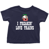 Train Toddler Shirt - Railfan Toddler Tee - Locomotive Toddler Shirt - I Freaking Love Trains - Birthday Gift