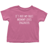 Cute Engineer Toddler Shirt - Engineer Toddler Tee - Mommy Loves Engineers - Birthday Gift