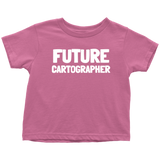 Cartographer Toddler Shirt - Cartography Toddler Tee - Birthday Gift For Kid - Future Cartographer - Many Sizes And Colors - All Cotton