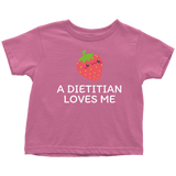 Dietitian Toddler Shirt - Dietitian Toddler Gift - Cute Toddler Tee - A Dietitian Loves Me - Birthday Gift Idea