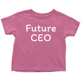 Future CEO - Entrepreneur Toddler Shirt - Business Toddler Tee - CEO Toddler Gift - Birthday Gift