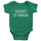 Cute Baby One-piece - Infant Bodysuit - Geology Baby Shirt - Cute Baby Gift - Geologist In Training - Many Sizes And Colors - All Cotton