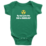 Custom order - my dad puts the rad in radiology