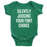 Graphic Designer Baby Shirt - Sarcasm Baby One-piece - Judging Your Font Choice - Baby Graphic Designer - Many Sizes And Colors - All Cotton