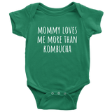 Kombucha Baby One-piece - Kombucha Lovers Baby Shirt - Mommy Loves Me More Than Kombucha - Many Sizes And Colors Available - All Cotton