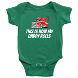 Wrecker Driver Baby Shirt - Tow Truck Baby One-piece - This Is How My Daddy Rolls - Baby Shower Or First Birthday - Many Sizes And Colors