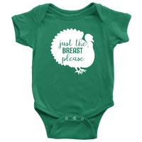 Funny Thanksgiving Baby Bodysuit - Turkey Baby One-piece - Just The Breast Please - Thanksgiving Baby Shirt