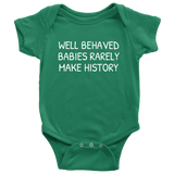 Funny Feminist Baby One-piece - Feminist Baby Bodysuit - Well Behaved Babies - Many Sizes And Colors Available - Baby Shower or Birthday