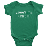 Copywriter Baby Shirt - Cute Baby One-piece - Mommy's Little Copywriter - Many Sizes and Colors Available - All Cotton